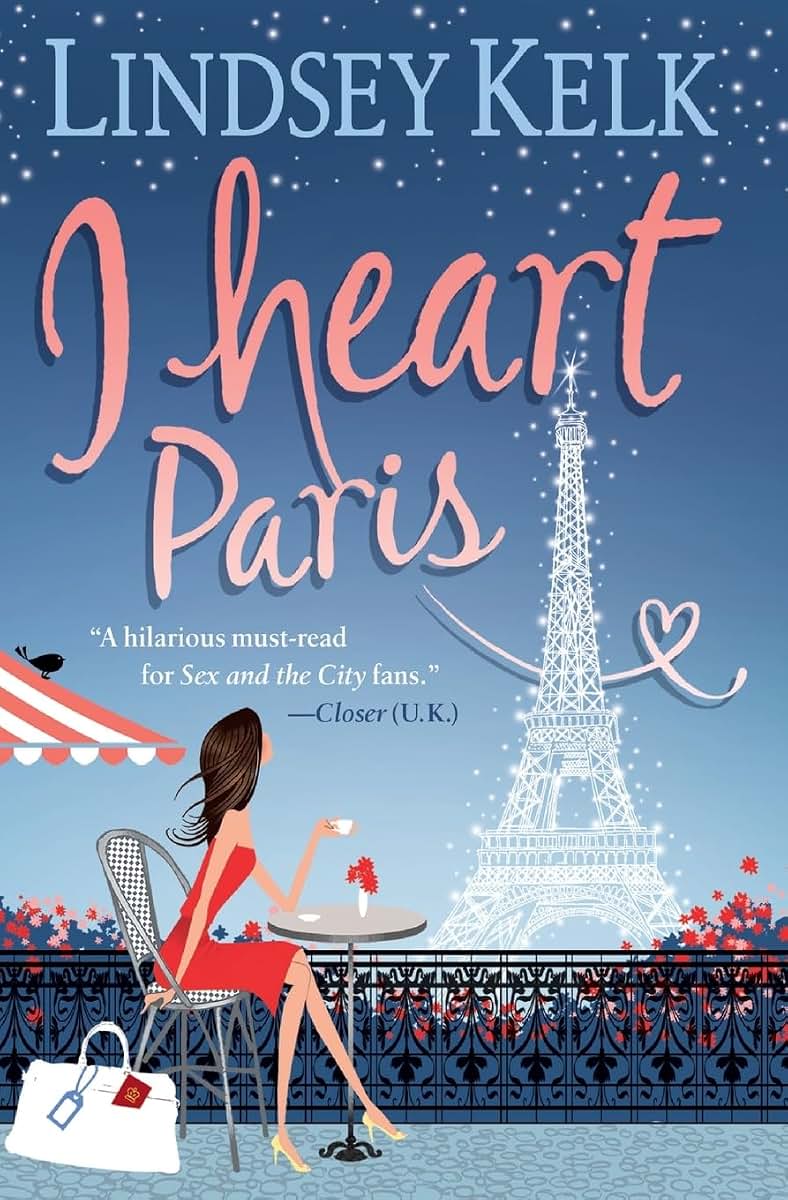 I Heart Paris: A Novel
