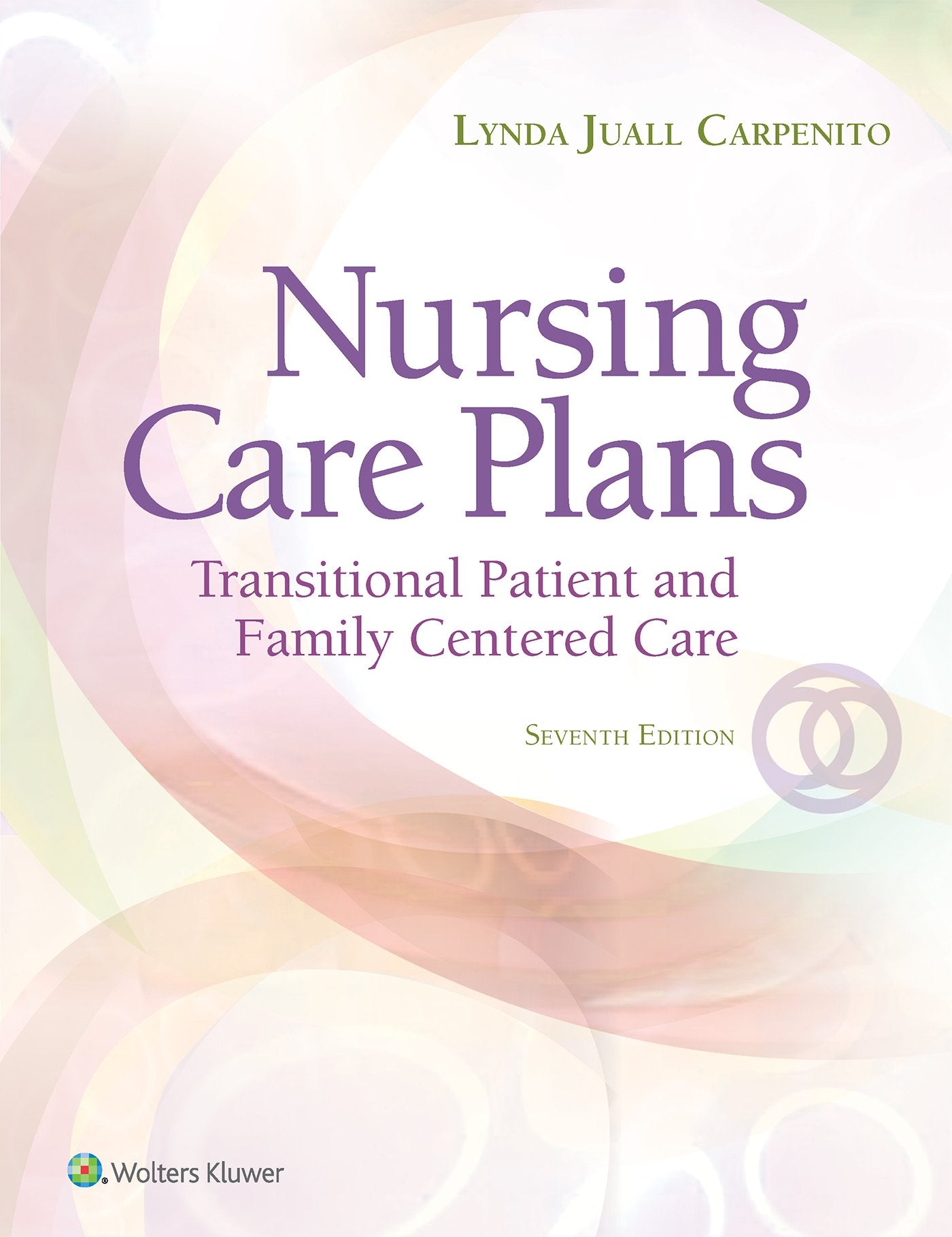 Nursing Care Plans: Transitional Patient & Family Centered Care (Nursing Care Plans and Documentation)