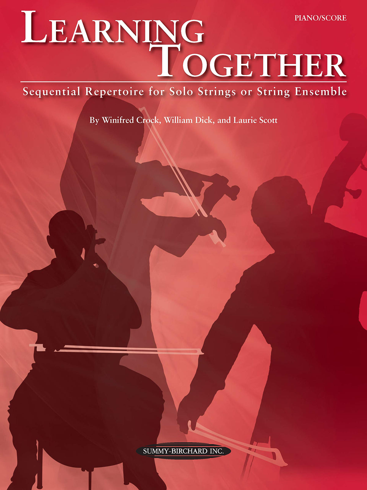Learning Together: Sequential Repertoire for Solo Strings or String Ensemble (Piano / Score), Score