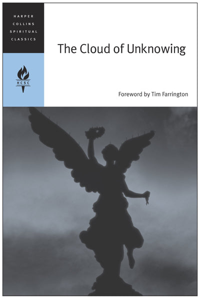 The Cloud of Unknowing (Harper Collins Spiritual Classics)
