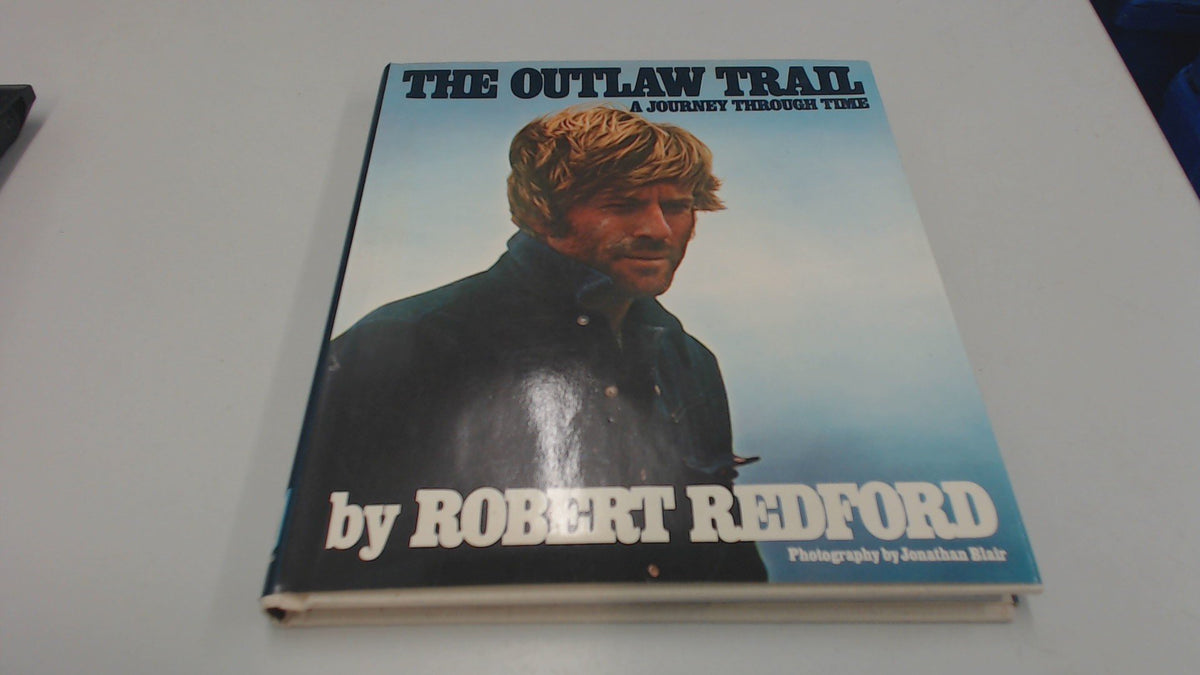 Outlaw Trail: A Journey Through Time