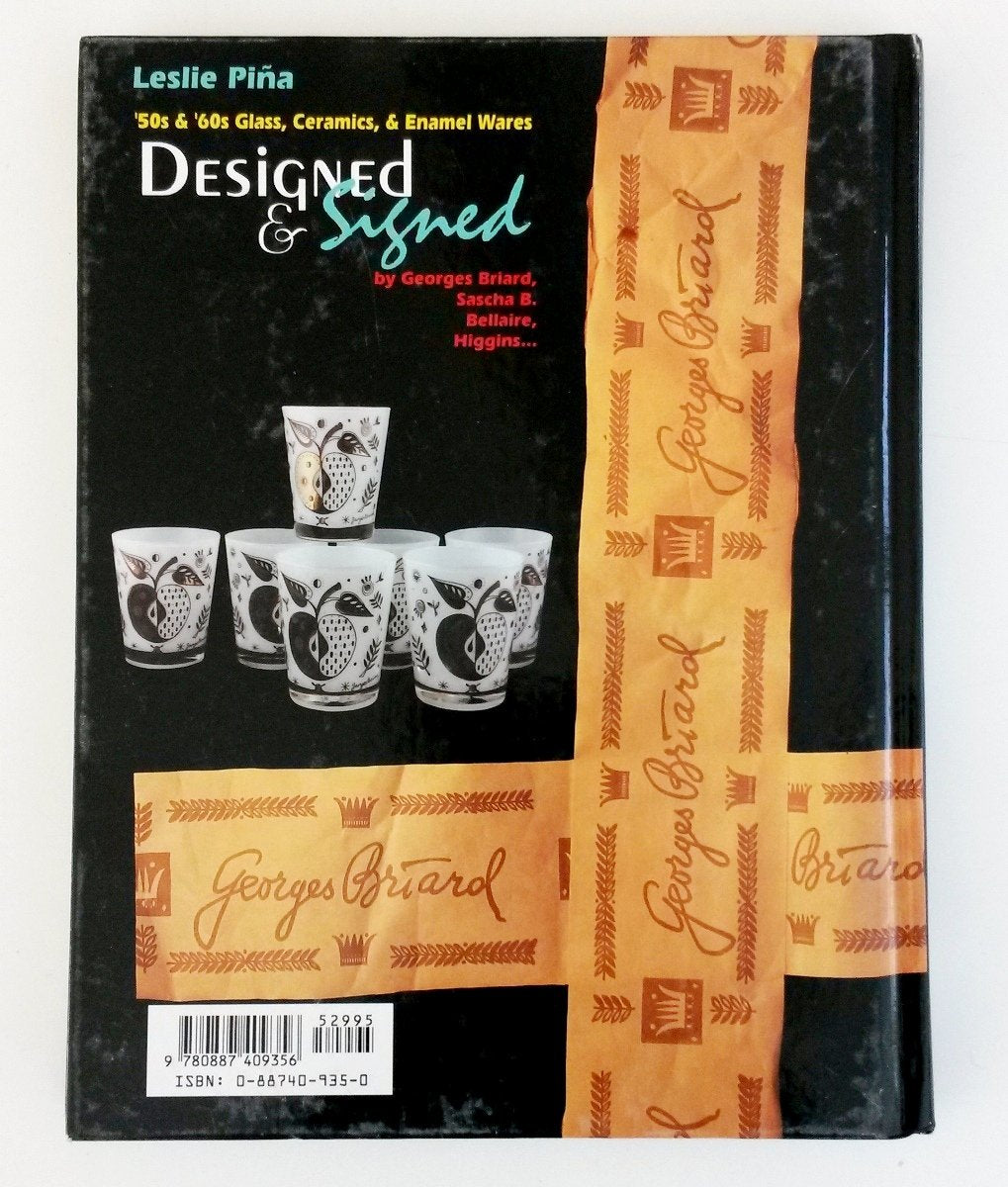 Designed & Signed: '50S & '60s Glass, Ceramics & Enamel Wares by Georges Briard, Sascha Brasto (Schiffer Book for Collectors With Value Guide)