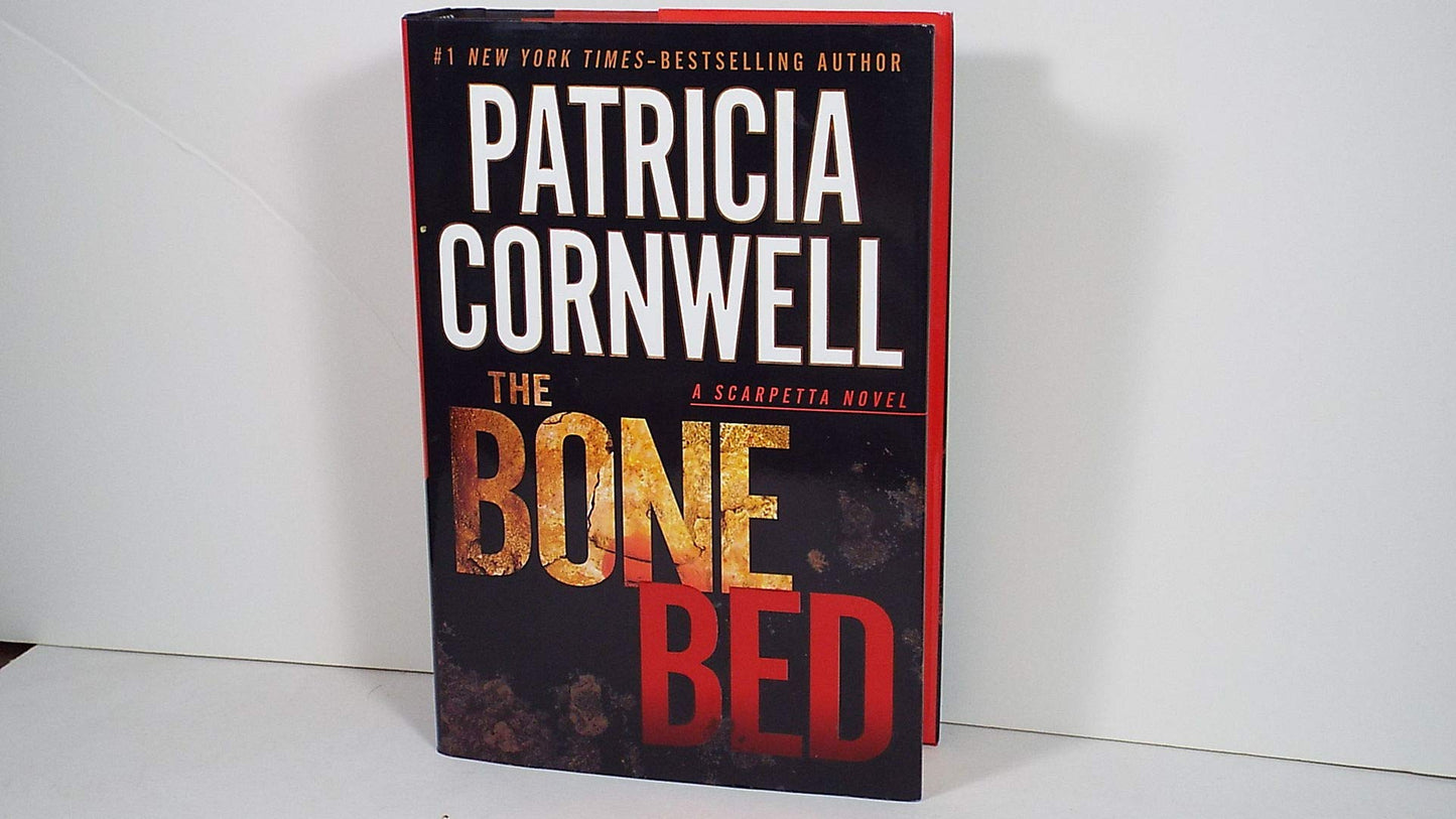 The Bone Bed (Scarpetta) by Cornwell, Patricia