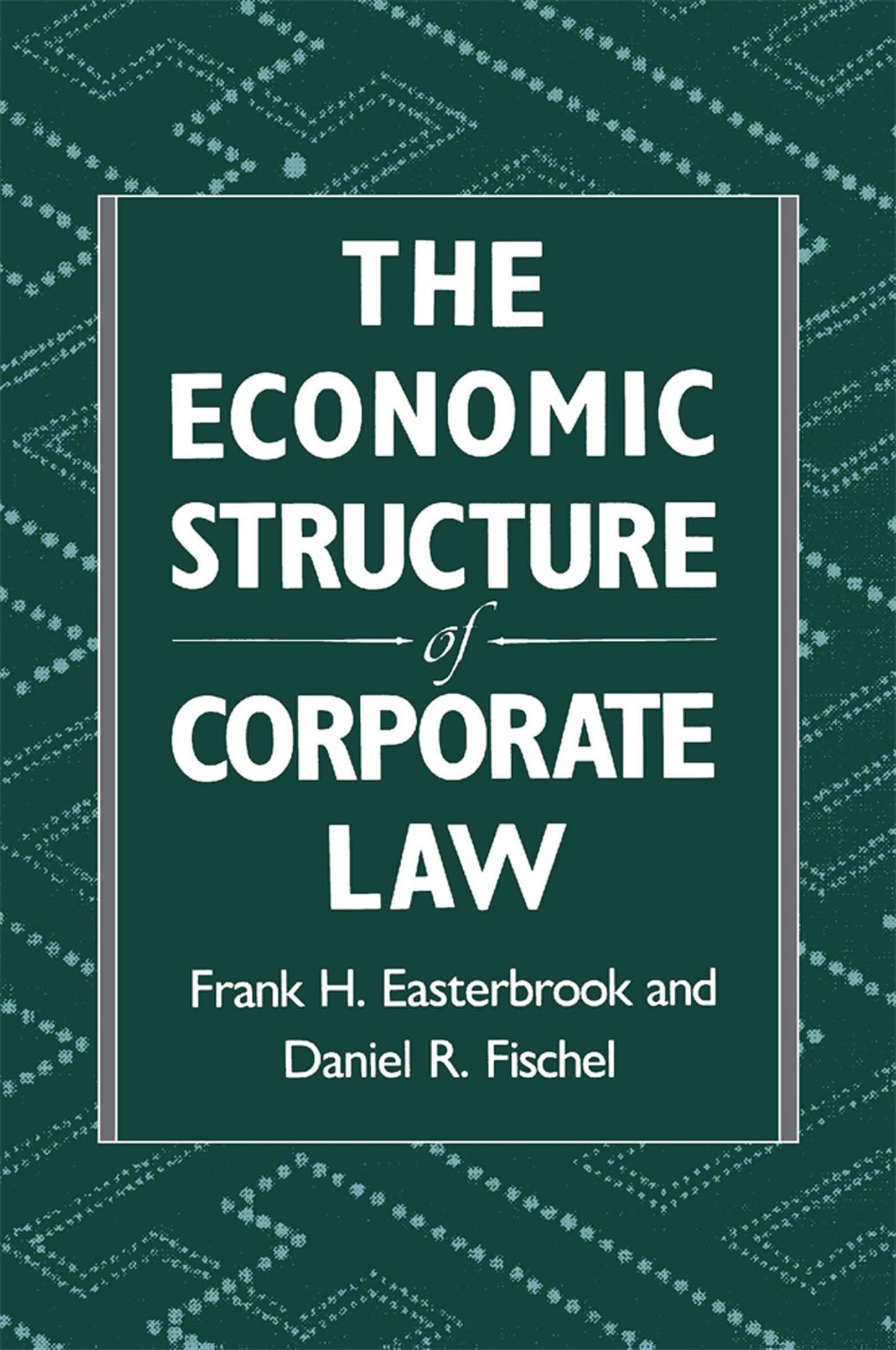 The Economic Structure of Corporate Law