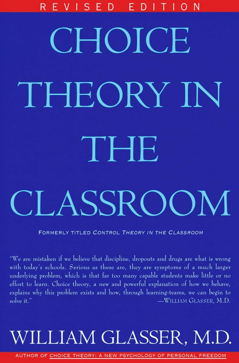 CHOICE THEORY CLASSROOM