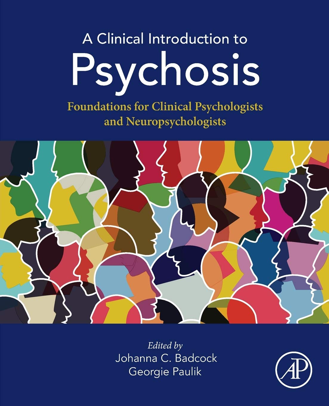 A Clinical Introduction to Psychosis: Foundations for Clinical Psychologists and Neuropsychologists