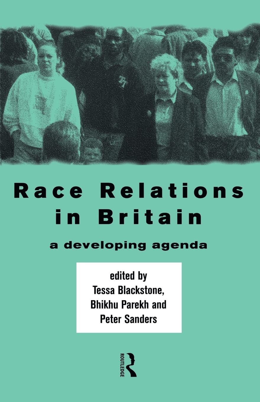 Race Relations in Britain: A Developing Agenda