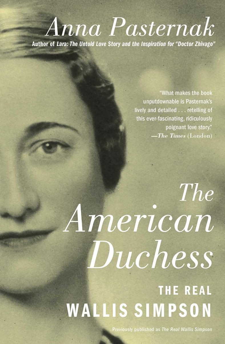 The American Duchess: The Real Wallis Simpson (Gift for History Buffs)