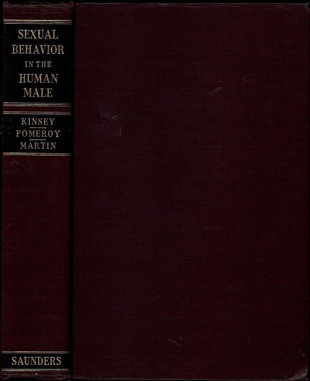 Sexual Behavior in the Human Male by Alfred Charles Kinsey