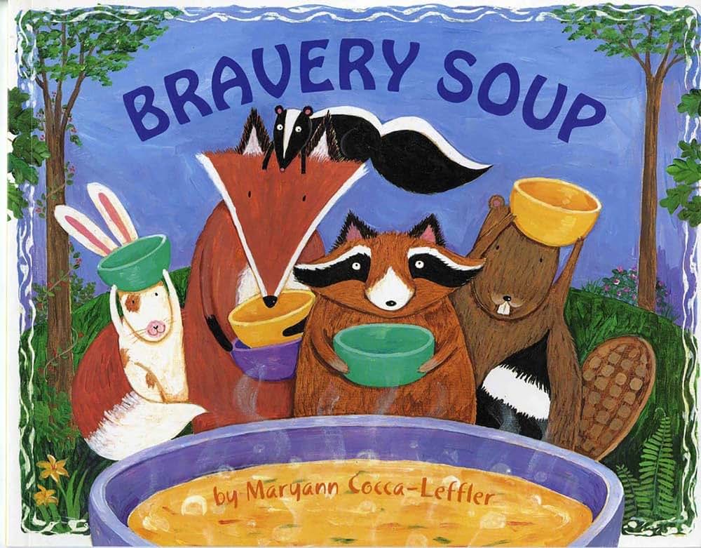 Bravery Soup (Albert Whitman Prairie Books (Paperback))