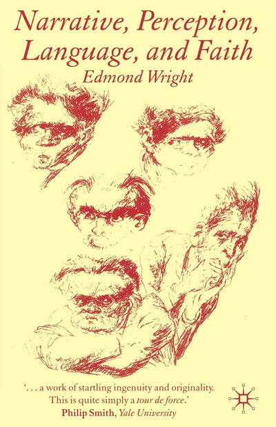 Narrative, Perception, Language and Faith