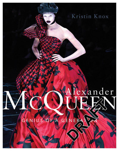 Alexander McQueen: Genius of a Generation