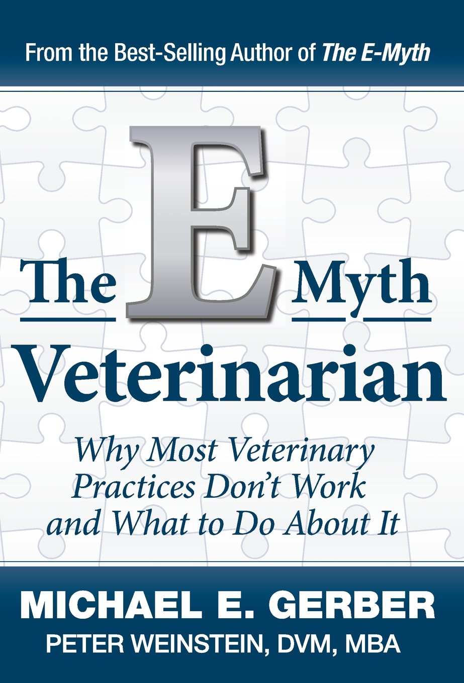 The E-Myth Veterinarian by Michael E. Gerber (Paperback)