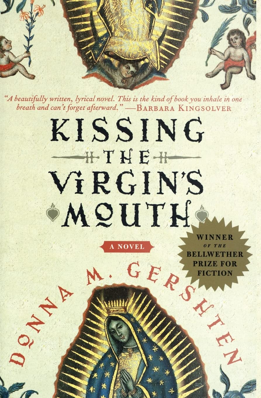 Kissing the Virgin's Mouth: A Novel