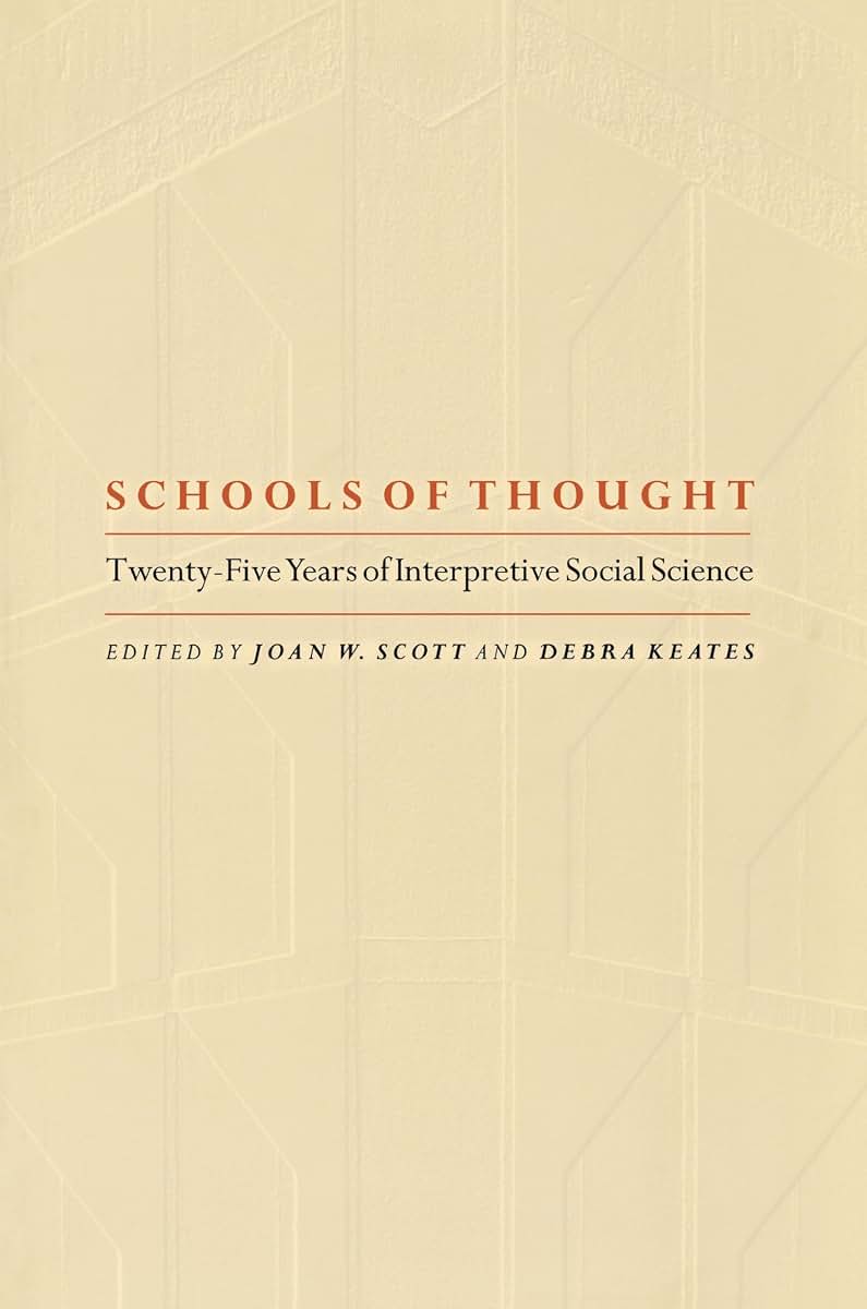 Schools of Thought: Twenty-Five Years of Interpretive Social