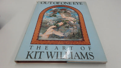 Out of One Eye: The Art of Kit Williams