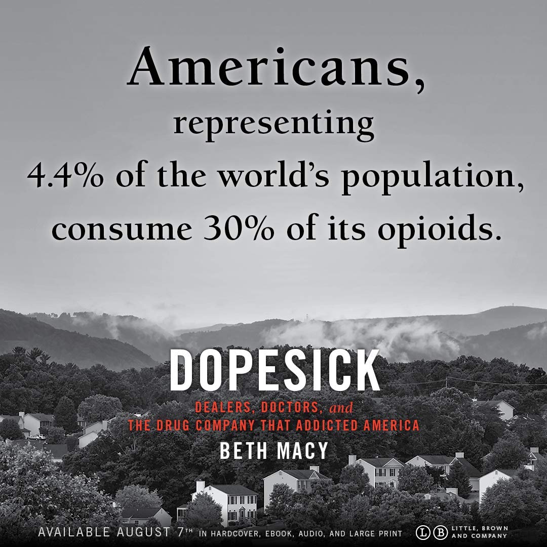 Dopesick: Dealers, Doctors, and the Drug Company that Addict