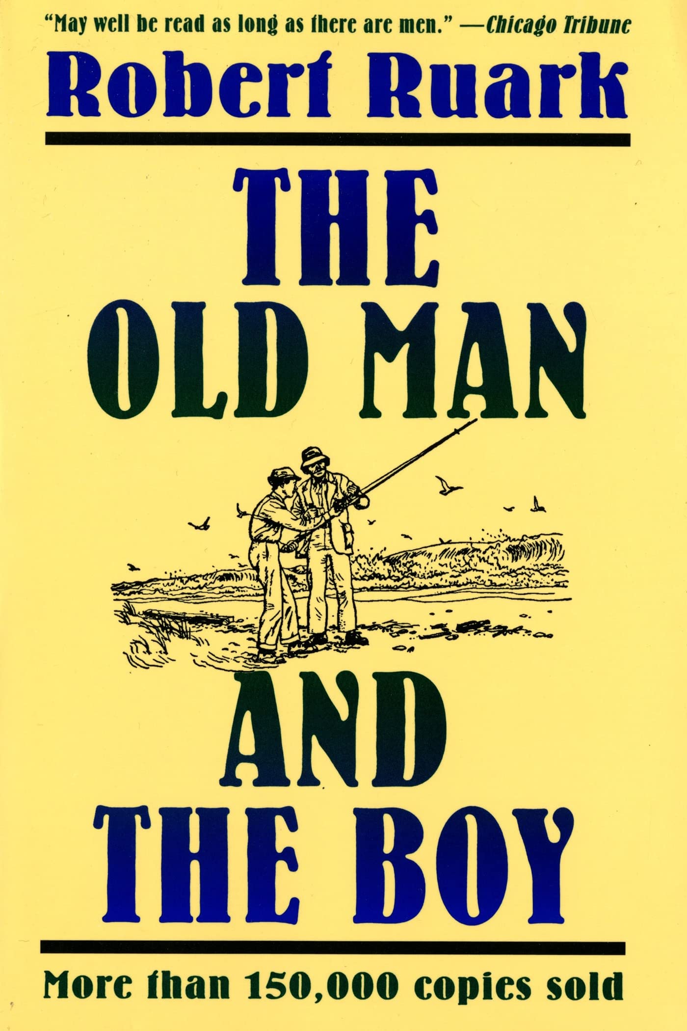 The Old Man and the Boy by Robert Ruark
