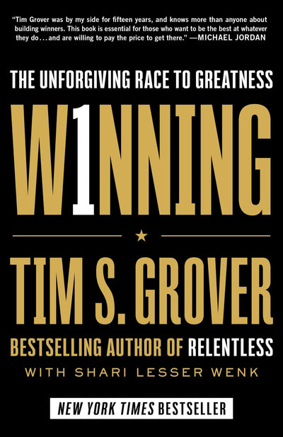 Winning: The Unforgiving Race to Greatness (Tim Grover)