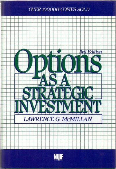 Options as a Strategic Investment, Third Edition by McMillan