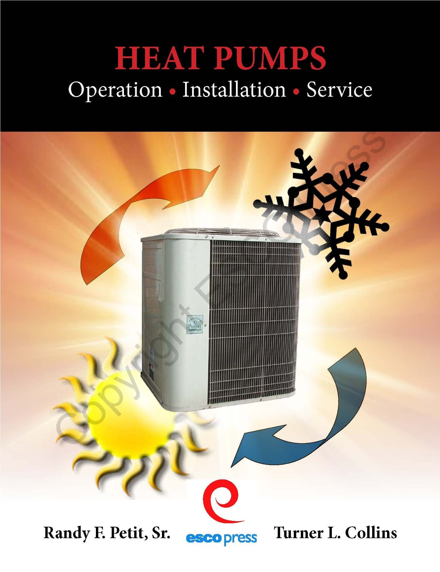 Heat Pumps: Operation, Installation, Service