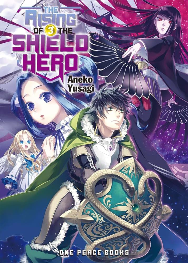 The Rising of the Shield Hero Volume 3 (The Rising of the Shield Hero Series: Light Novel)