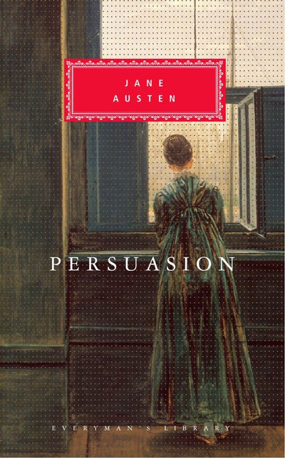 Persuasion (Everyman's Library) by Austen, Jane