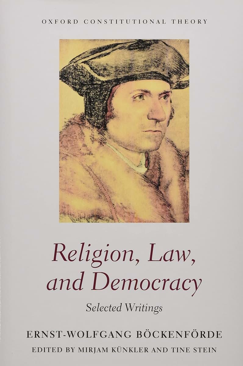 Religion, Law, and Democracy: Selected Writings (Oxford Constitutional Theory)