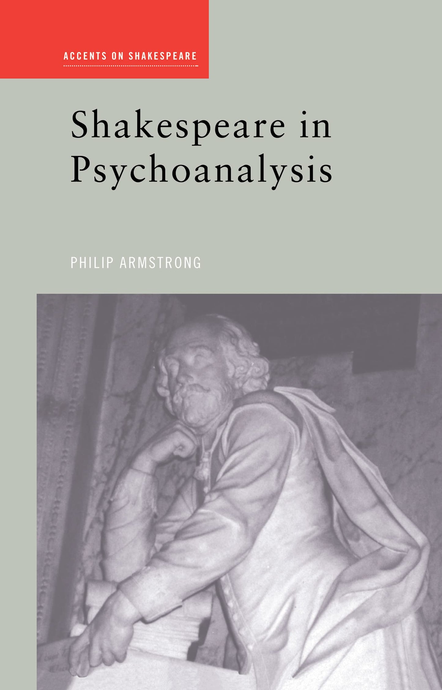 Shakespeare in Psychoanalysis (Accents on Shakespeare)