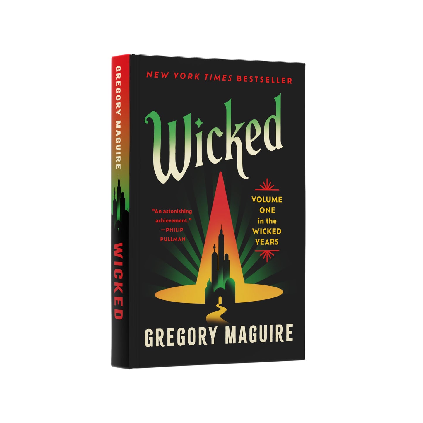 Wicked: The Inspiration for the Smash Broadway Musical and the Upcoming Major Motion Pictures (Wicked Years, 1)