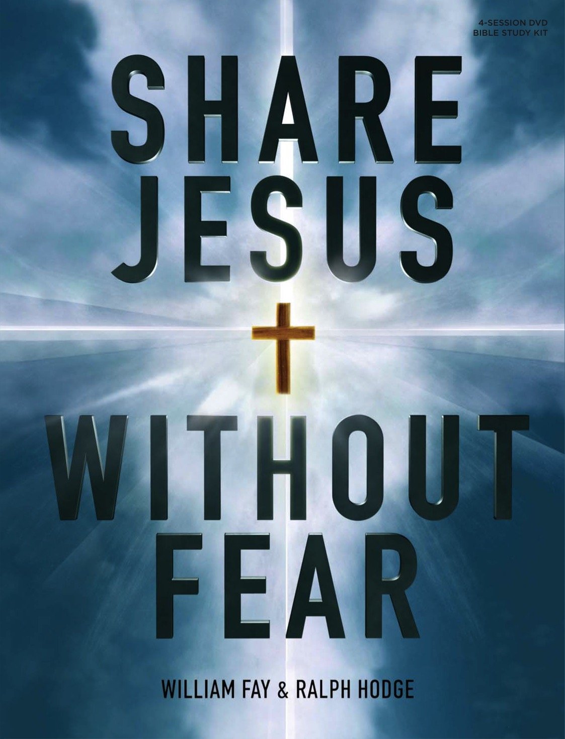 Share Jesus Without Fear (Revised Edition) - Bible Study Leader Kit: 4-Session Bible Study