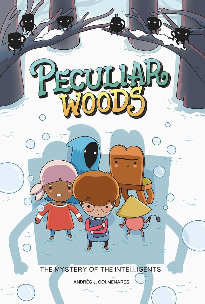 Peculiar Woods: The Mystery of the Intelligents (Volume 2)