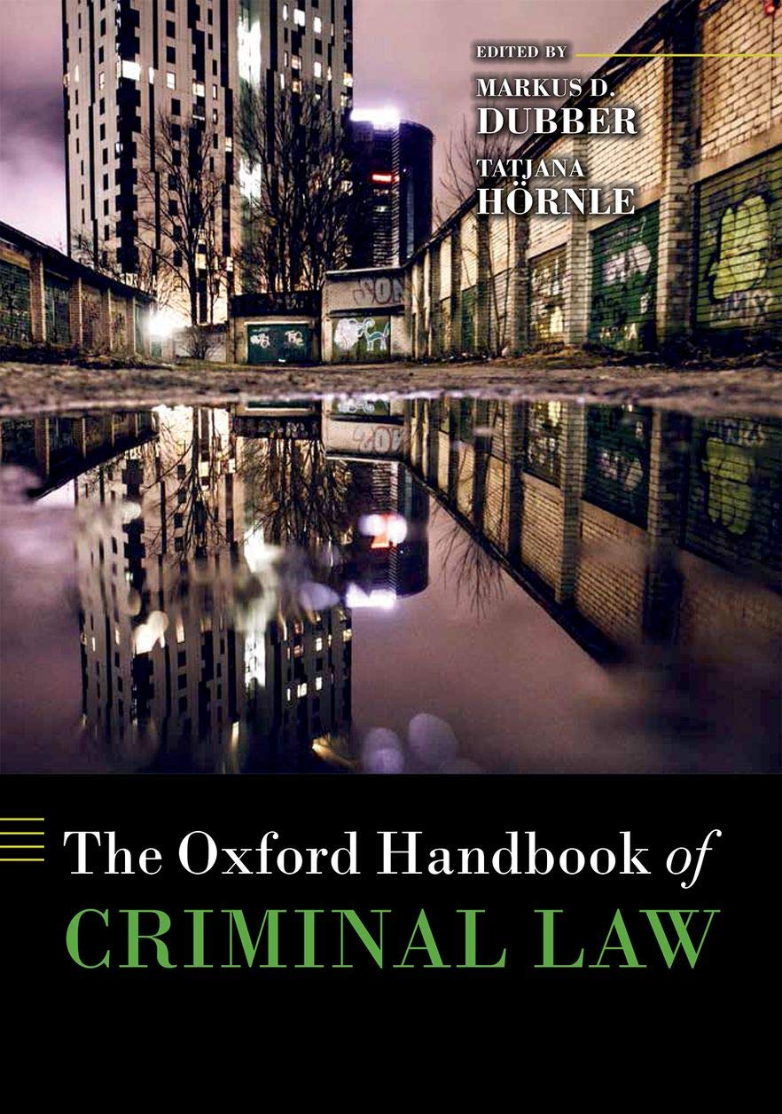 The Oxford Handbook of Criminal Law (Oxford Handbooks)