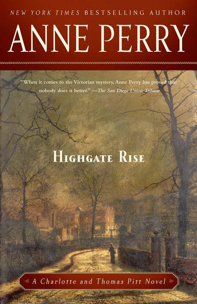Highgate Rise (Thomas Pitt) by Perry, Anne