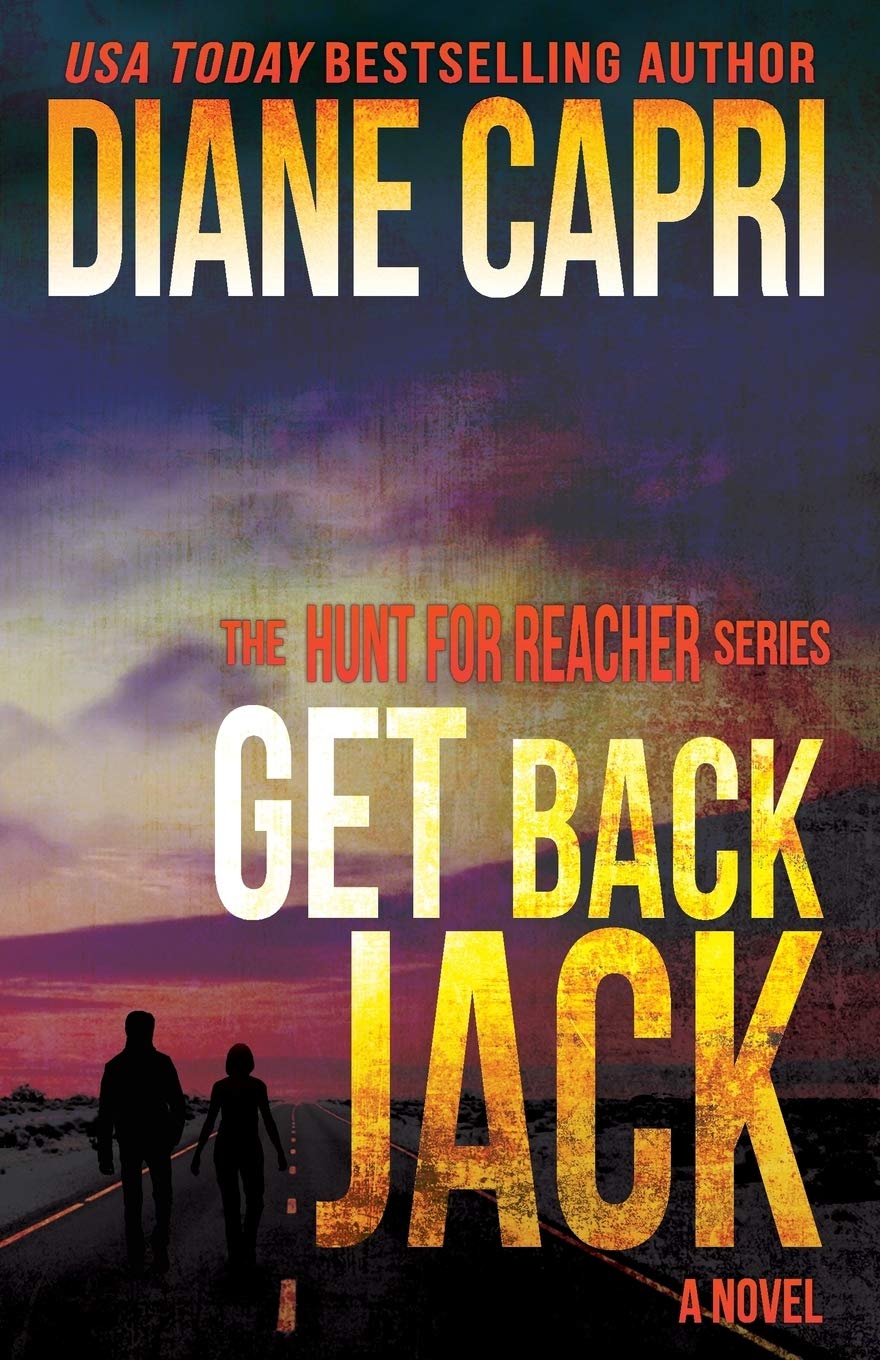 Hunt For Reacher, Book 4: Get Back Jack (The Hunt for Jack Reacher Series)