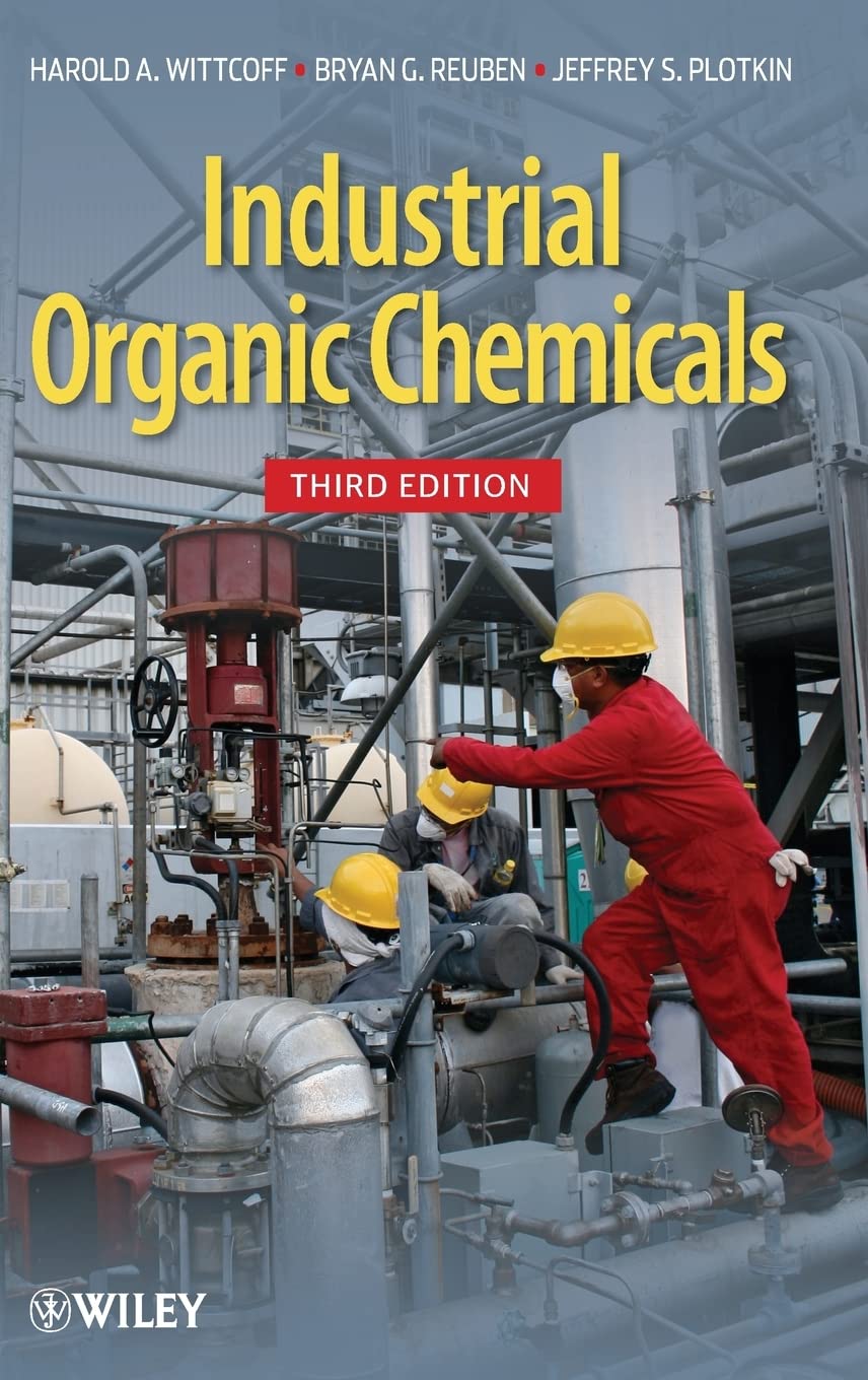 Industrial Organic Chemicals by Wittcoff, Harold A.