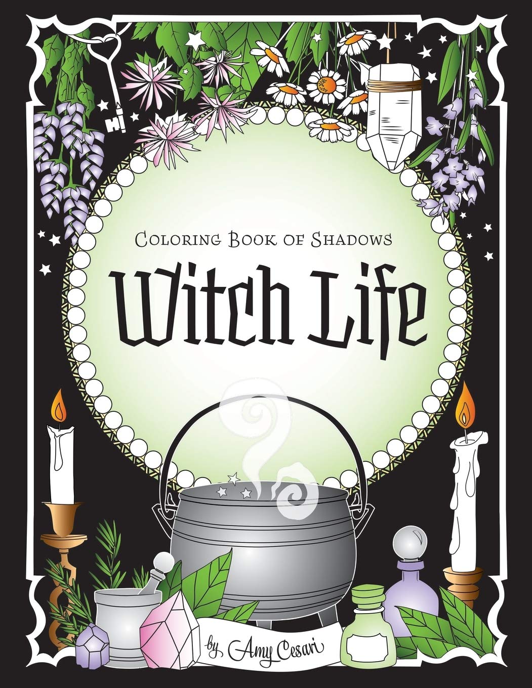 Coloring Book of Shadows: Witch Life (Coloring Book of Shadows - Classics)