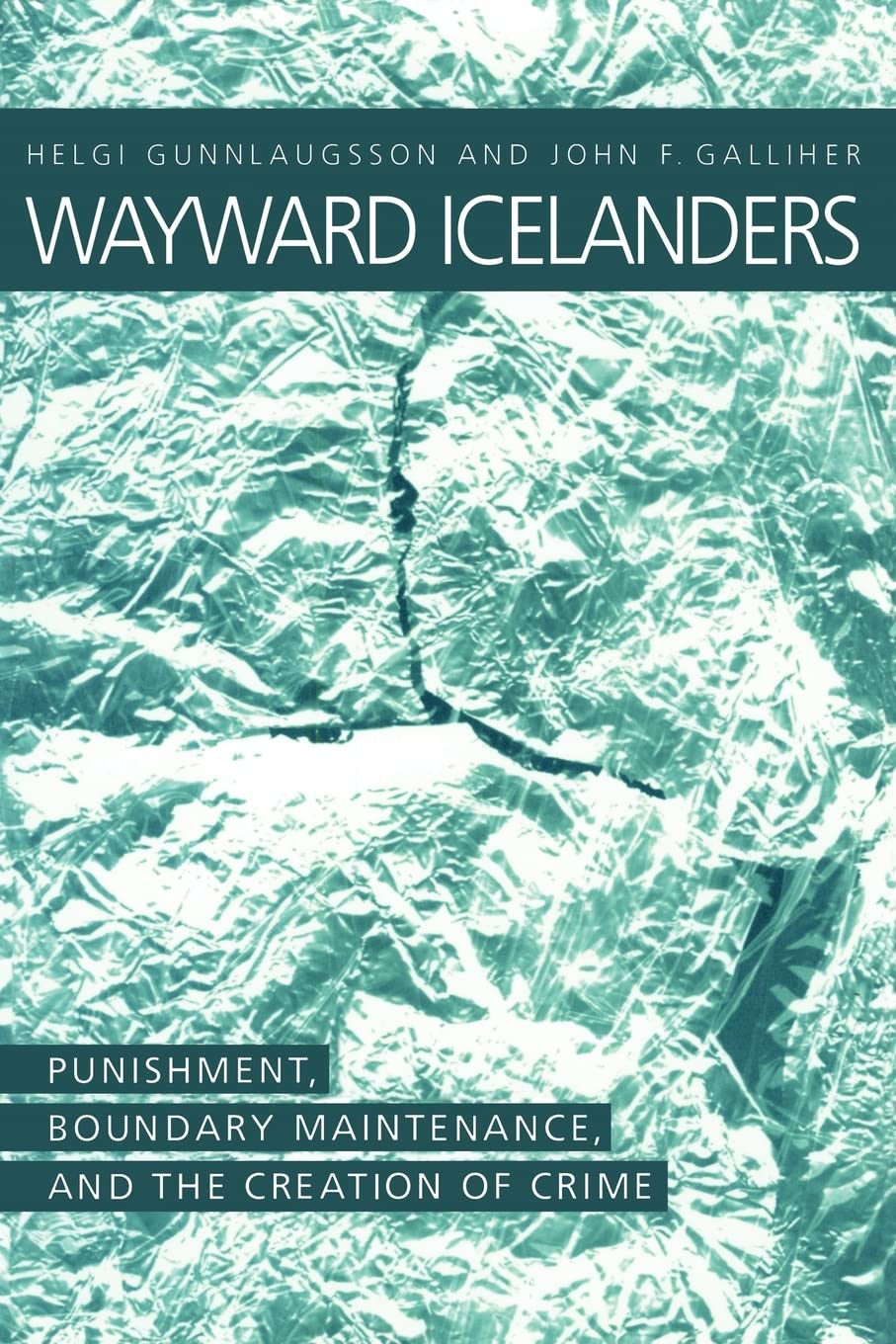 Wayward Icelanders: Punishment, Boundary Maintenance, And Th