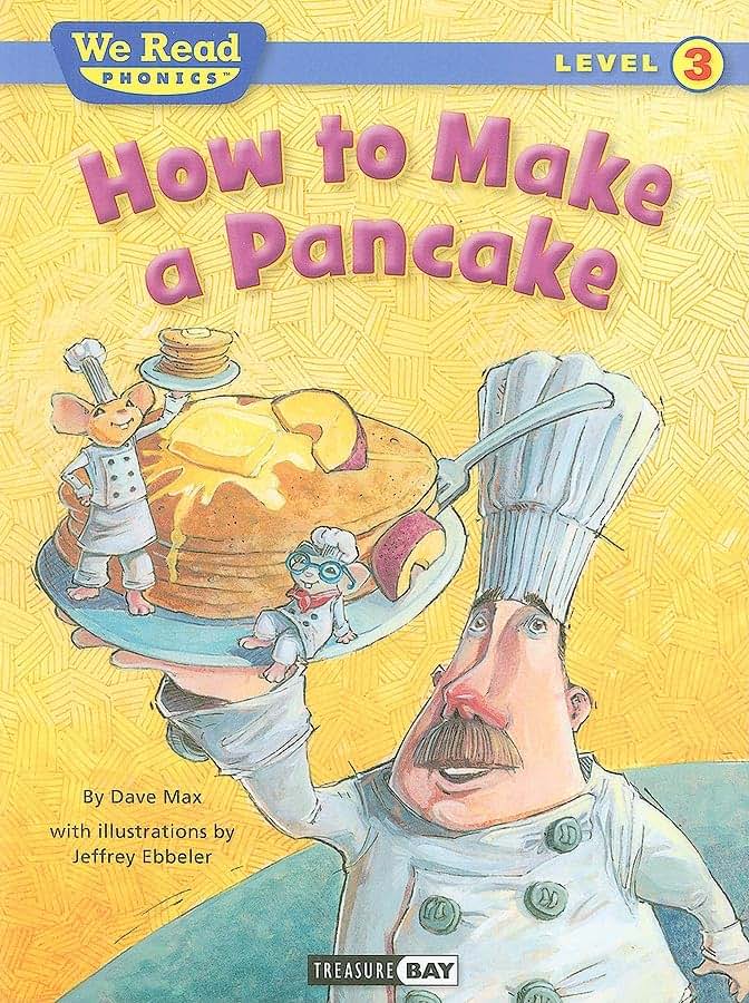 How to Make a Pancake (We Read Phonics - Level 3 (Quality))