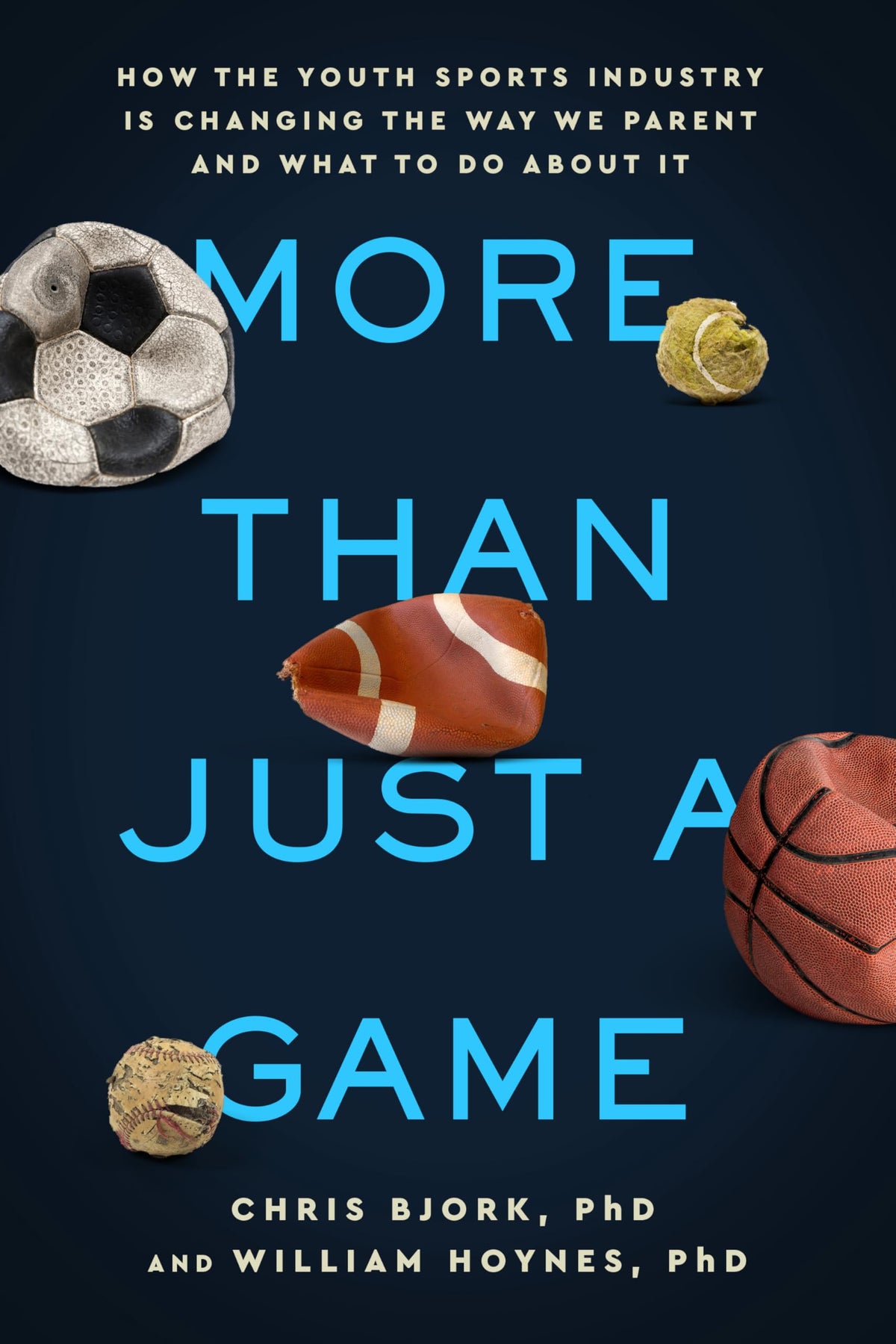 More Than Just a Game: How the Youth Sports Industry Is Changing the Way We Parent and What to Do About It