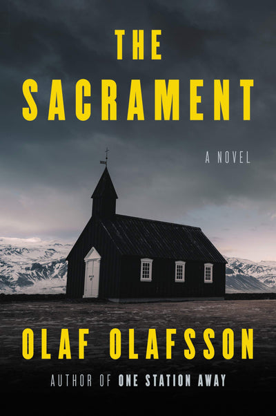 The Sacrament: A Novel by Olafsson, Olaf
