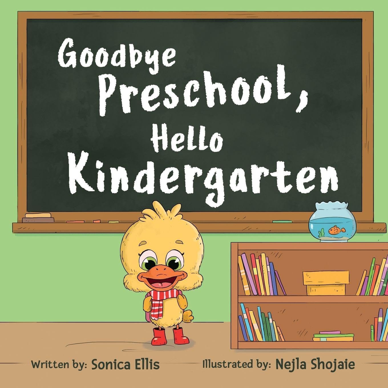 Goodbye Preschool, Hello Kindergarten (Milestone Moments)