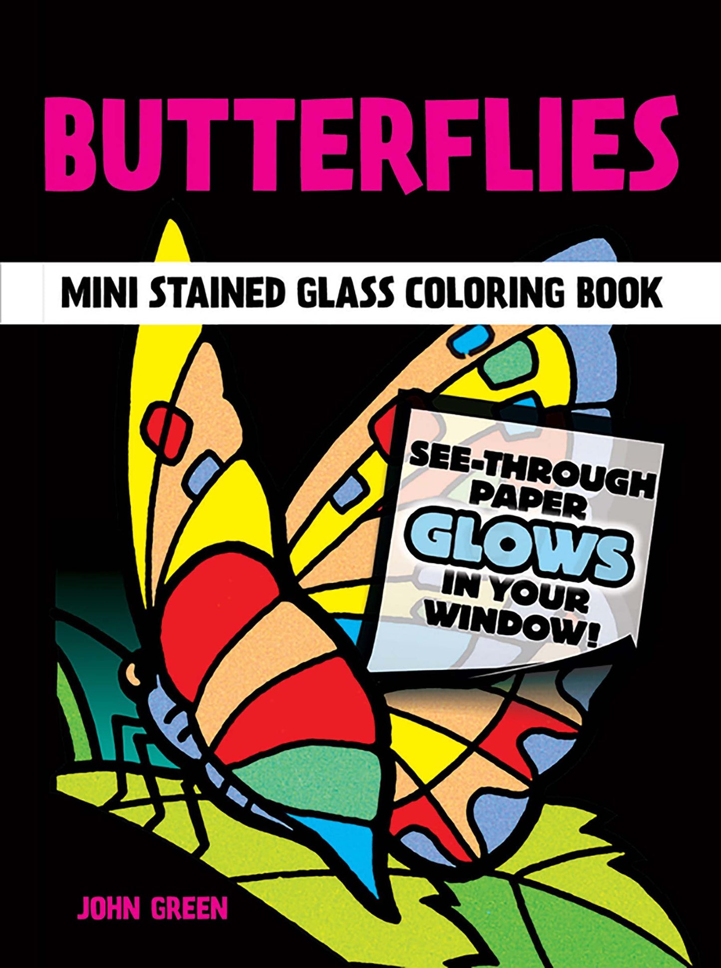 Butterflies Mini Stained Glass Coloring Book (Dover Little Activity Books: Insects)