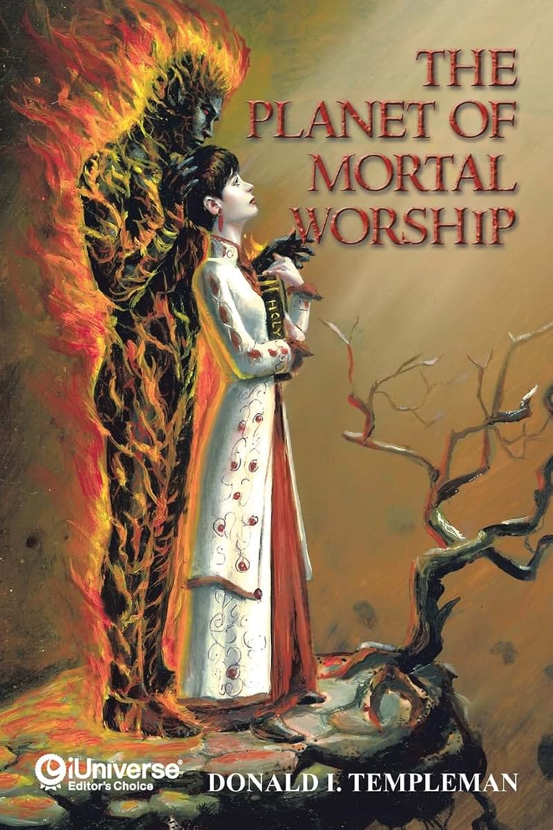 THE PLANET OF MORTAL WORSHIP