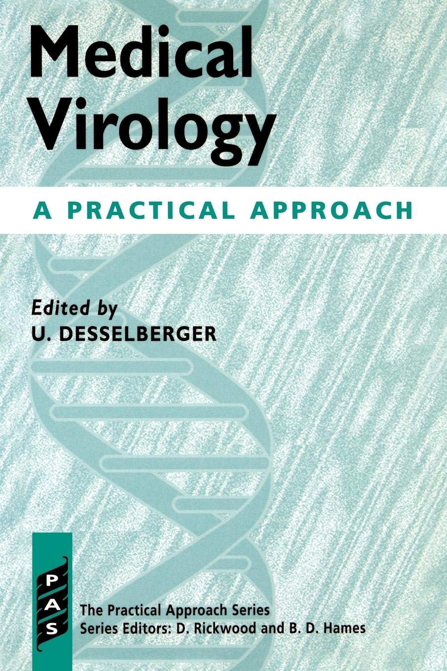 Medical Virology: A Practical Approach (Practical Approach Series)