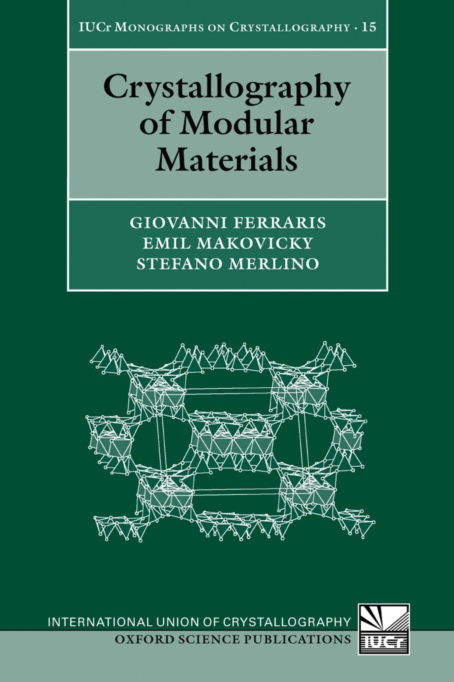 Crystallography of Modular Materials (International Union of Crystallography Monographs on Crystallography)
