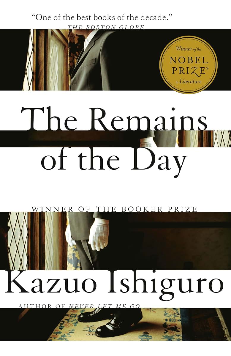The Remains of the Day: Winner of the Nobel Prize in Literat