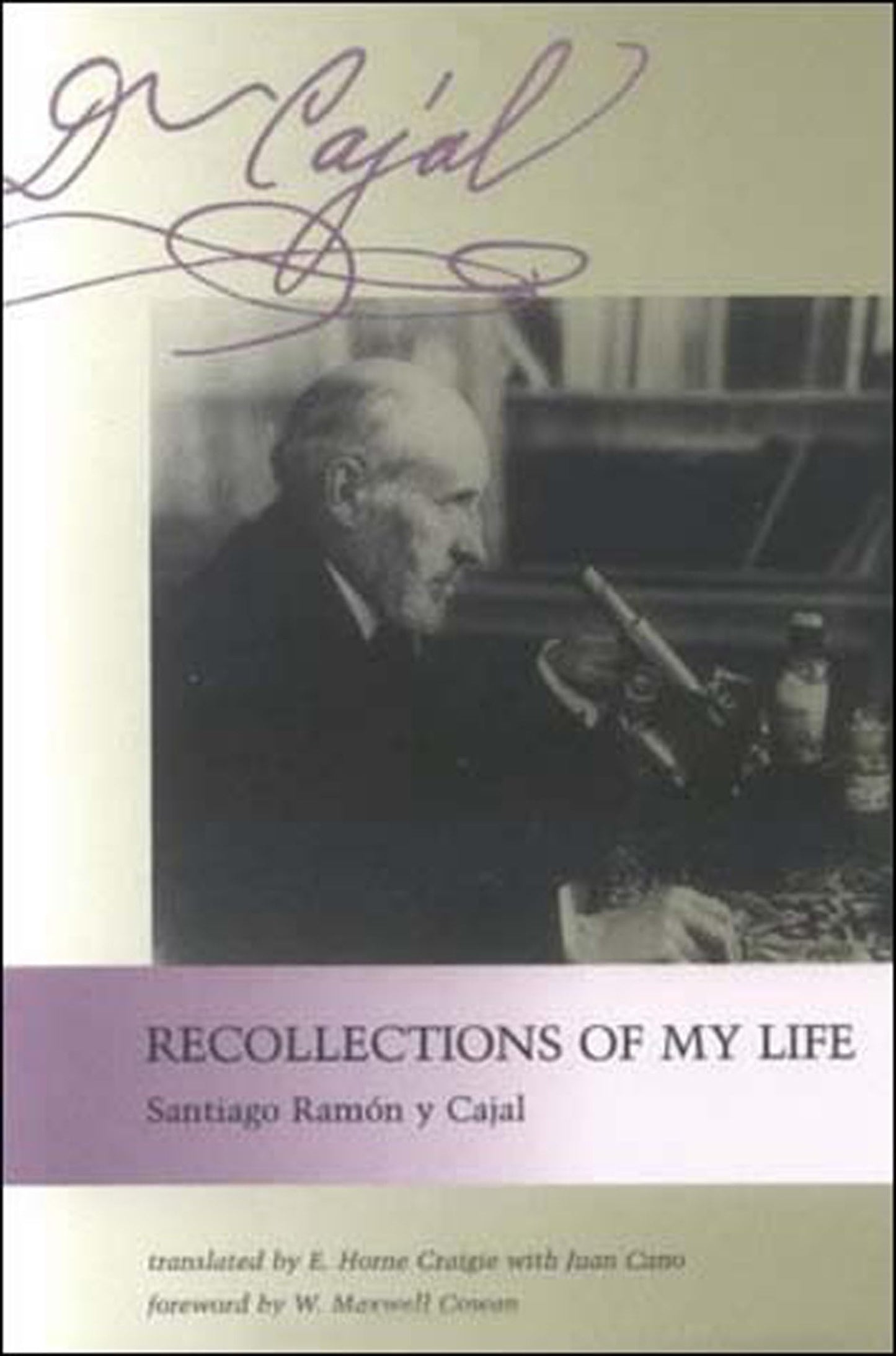 Recollections of My Life (Mit Press) by Santiago Ramon y Caj