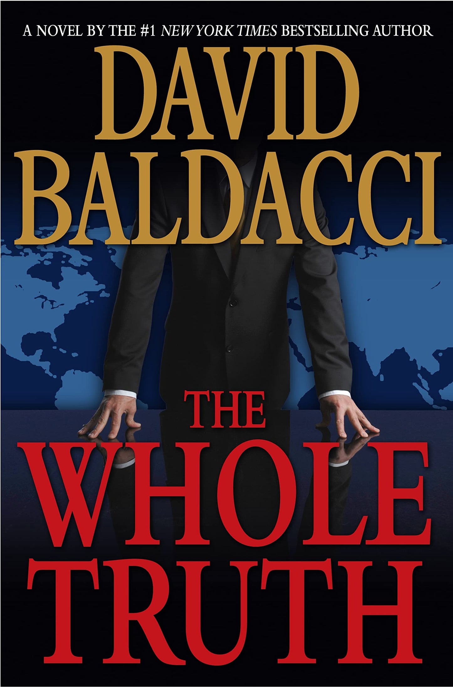 The Whole Truth by Baldacci, David