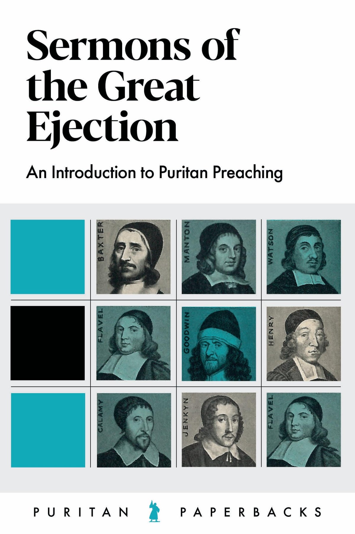 Sermons of the Great Ejection (Puritan Paperbacks)